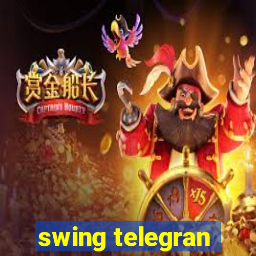 swing telegran